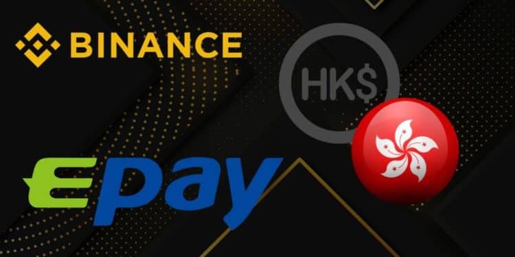 Binance Partners with Epay to Kickstart HKD Fiat Gateway for Users
